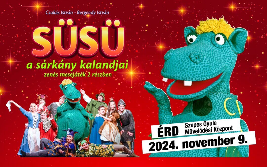 Süsü a sárkány kalandjai Érden