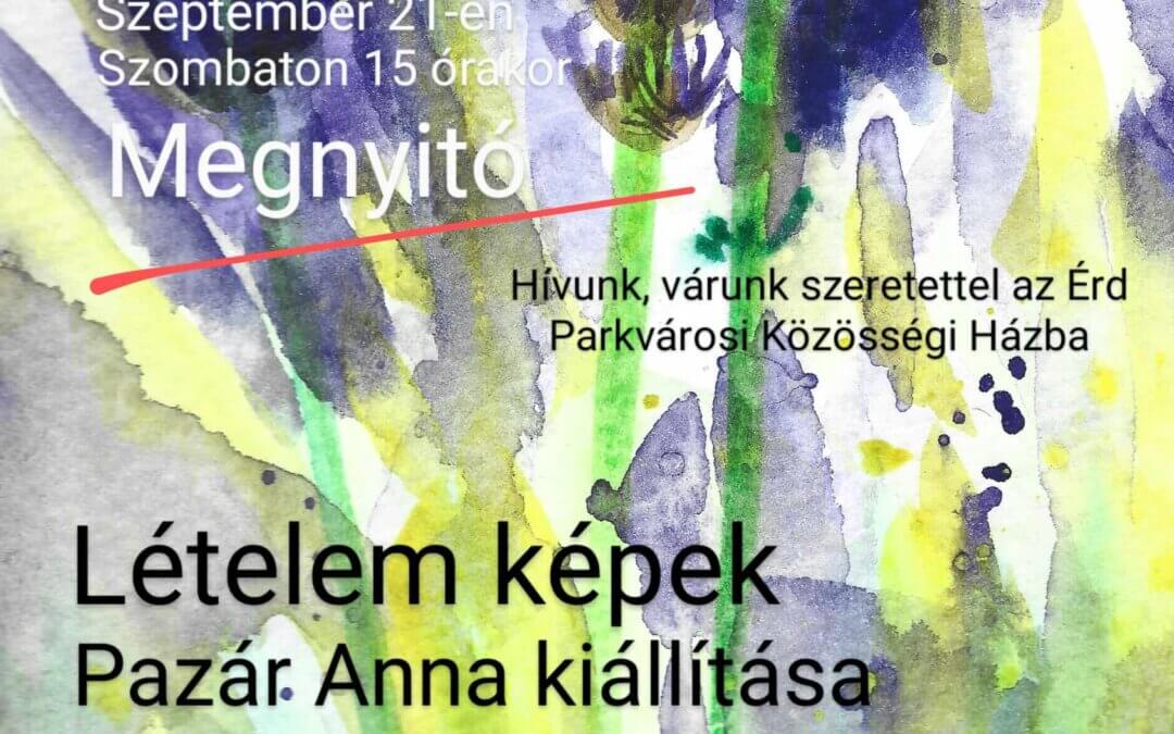 Pazár Anna – LÉTELEM KÉPEK