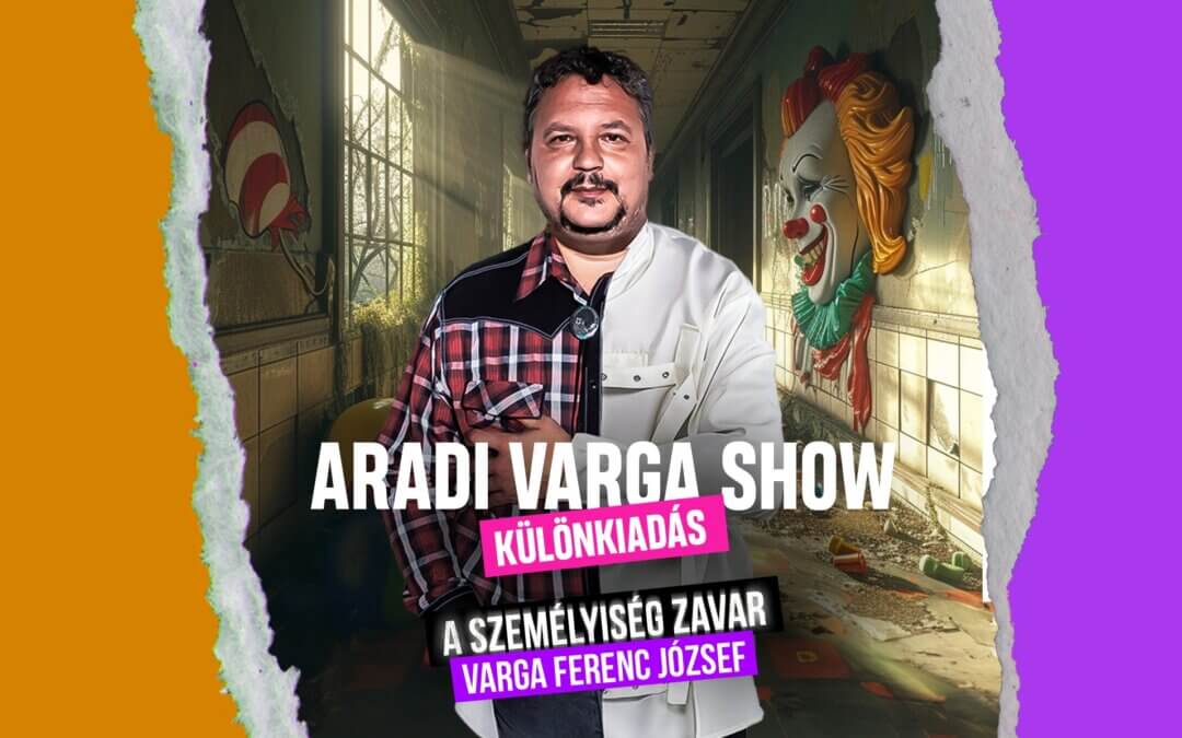Aradi Varga Show különkiadás-elmarad