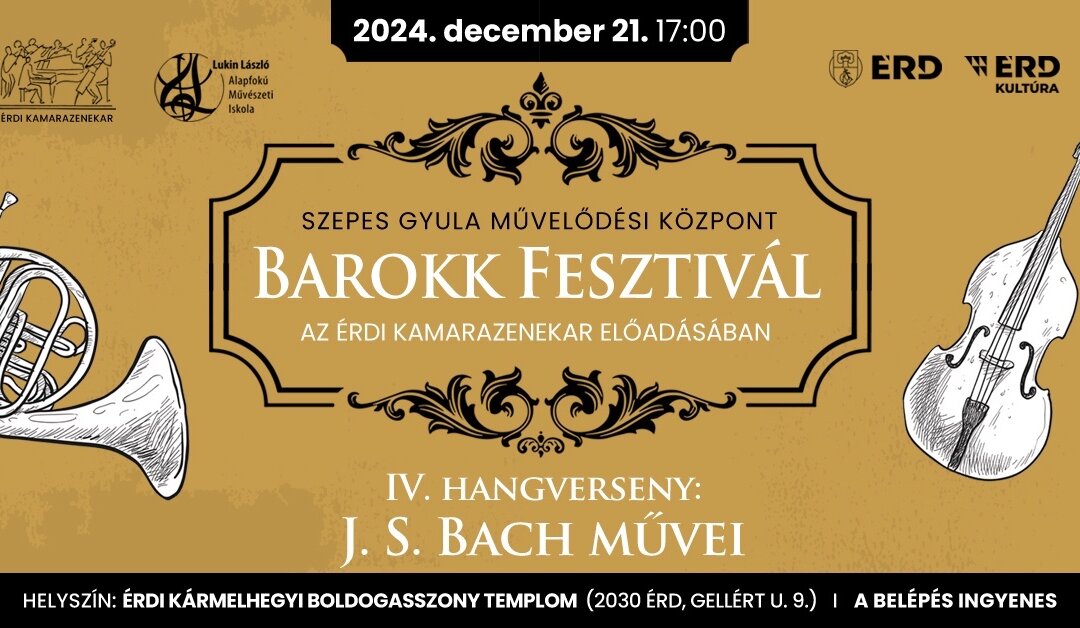 Barokk Fesztivál − IV. hangverseny: J. S. Bach művei