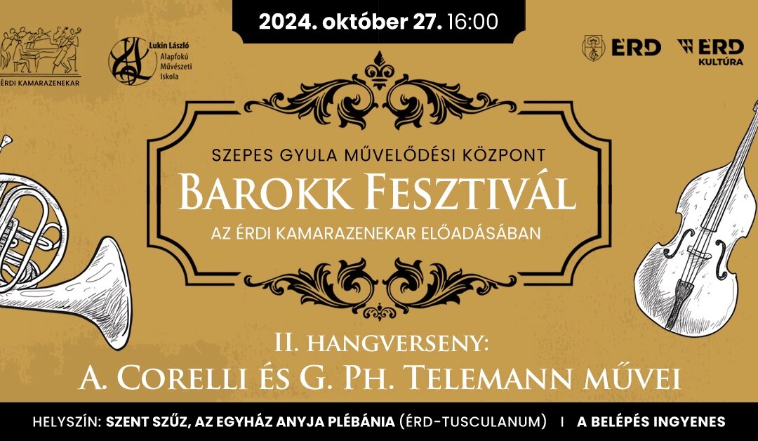Barokk Fesztivál − II. hangverseny: A. Corelli és G. Ph. Telemann művei