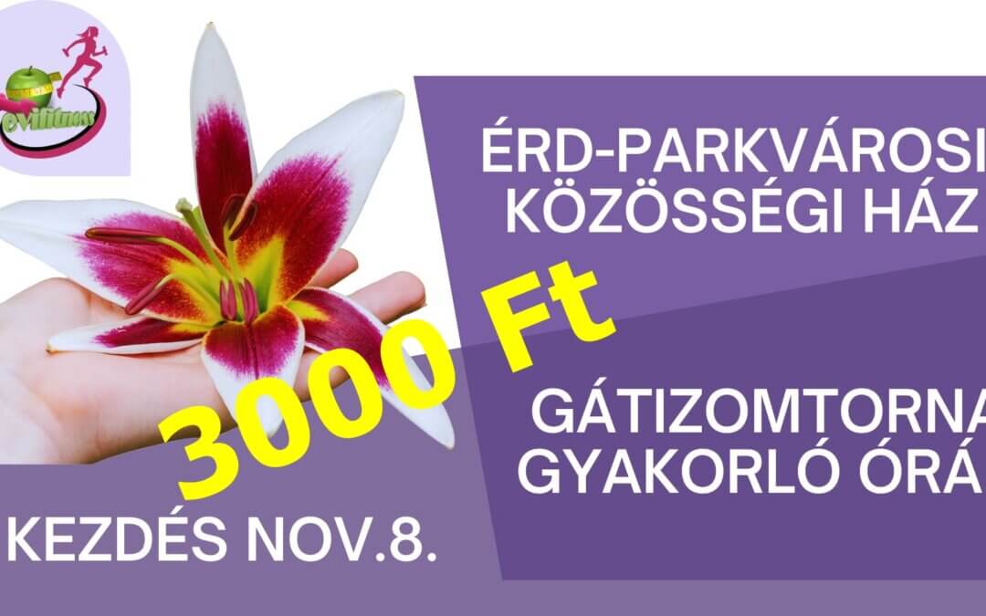 Gátizomtorna gyakorló órák ÉRDEN
