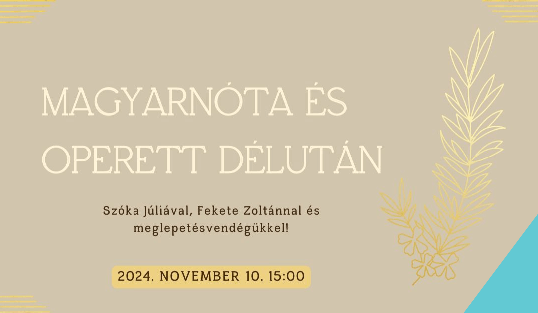 Magyarnóta és operett délután