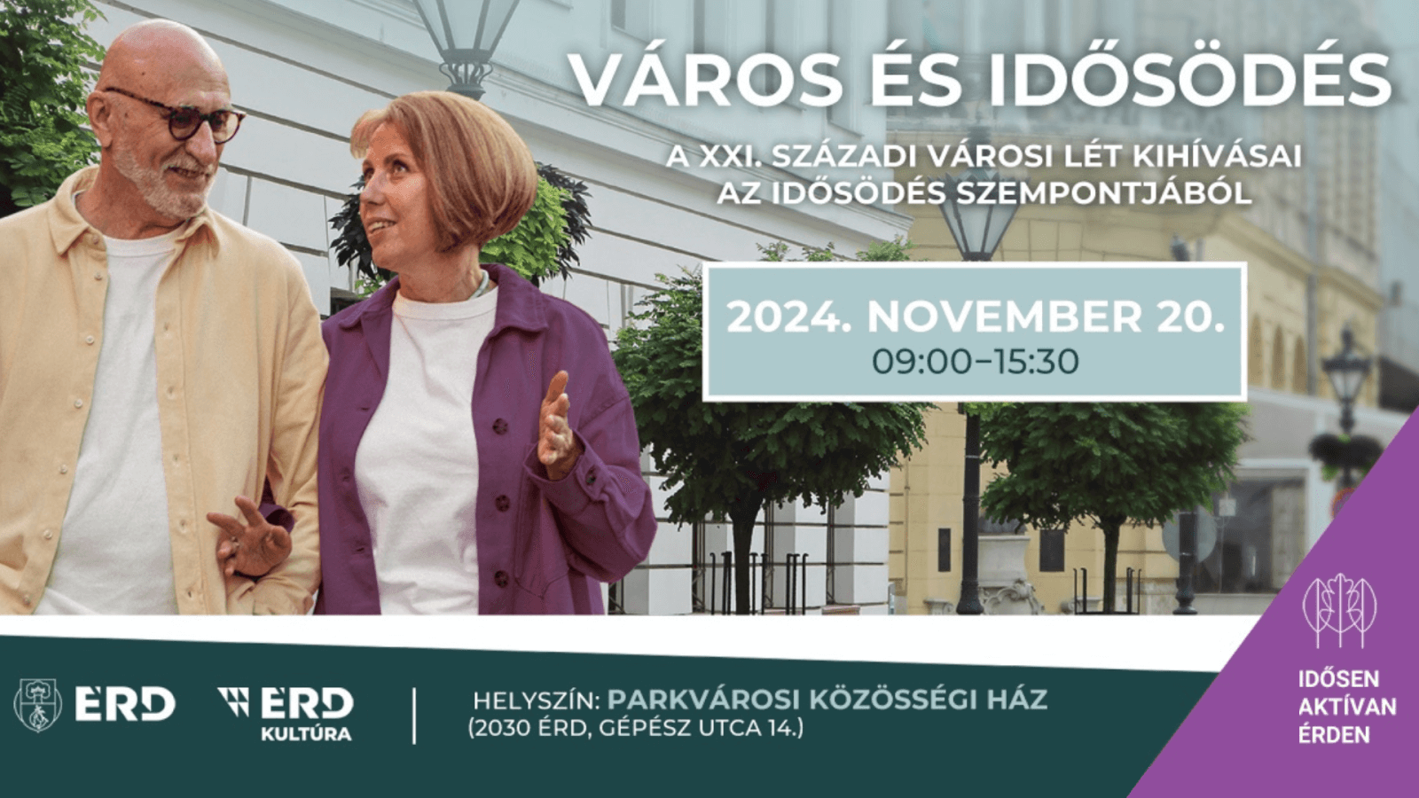 Város és idősödés címmel idősügyi szakmai konferencia Érden, 2024. november 20-án.