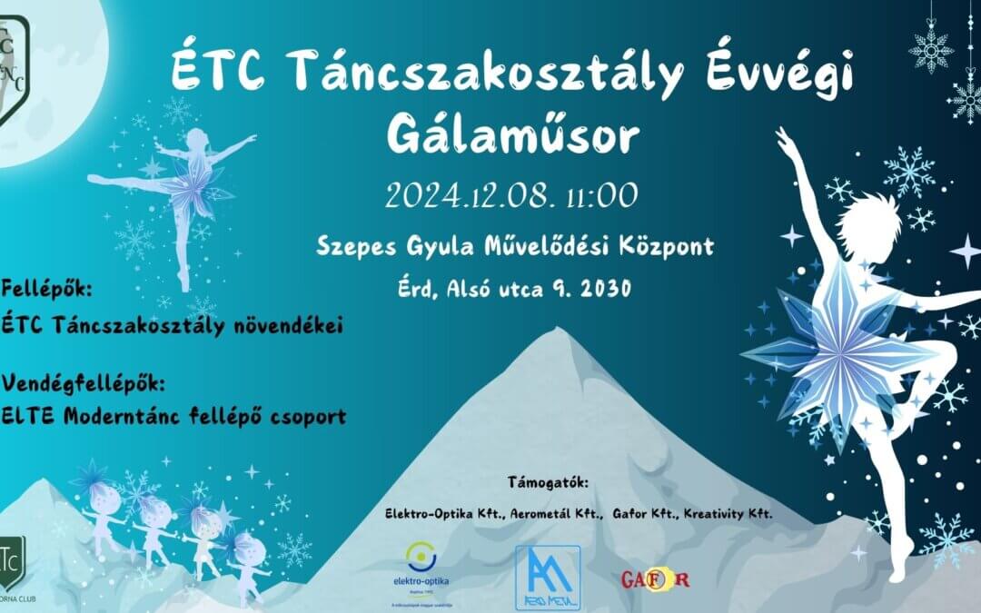 ÉTC Táncszakosztály Évvégi Gálaműsor