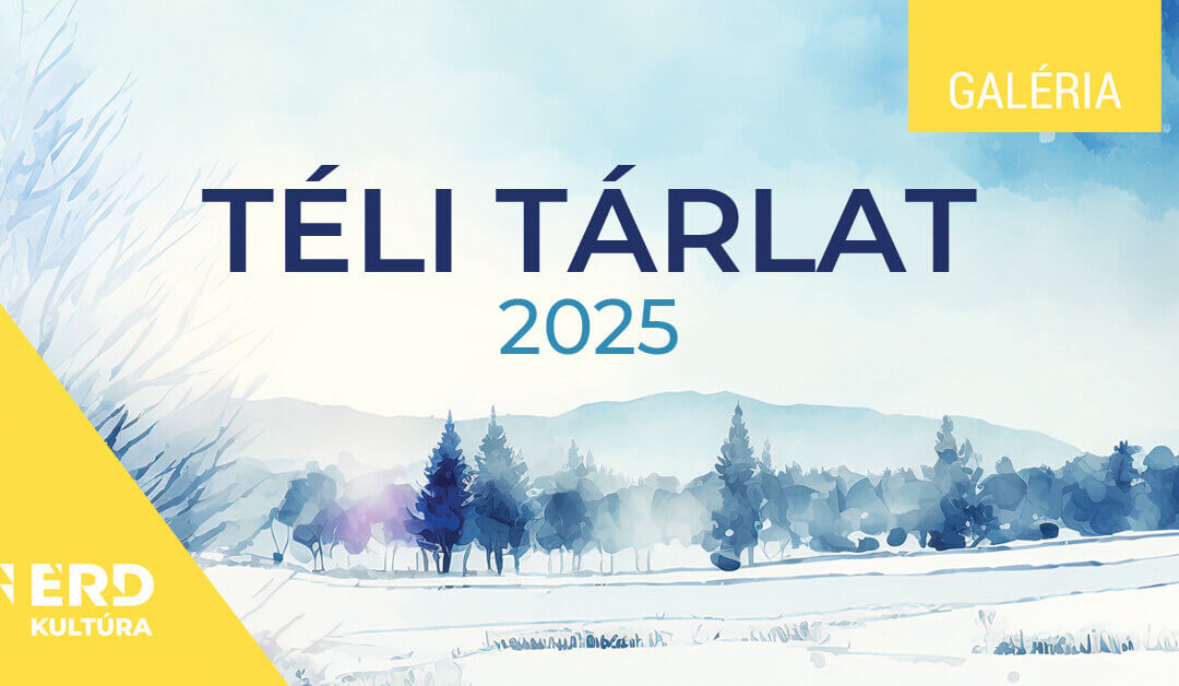 TÉLI TÁRLAT 2025