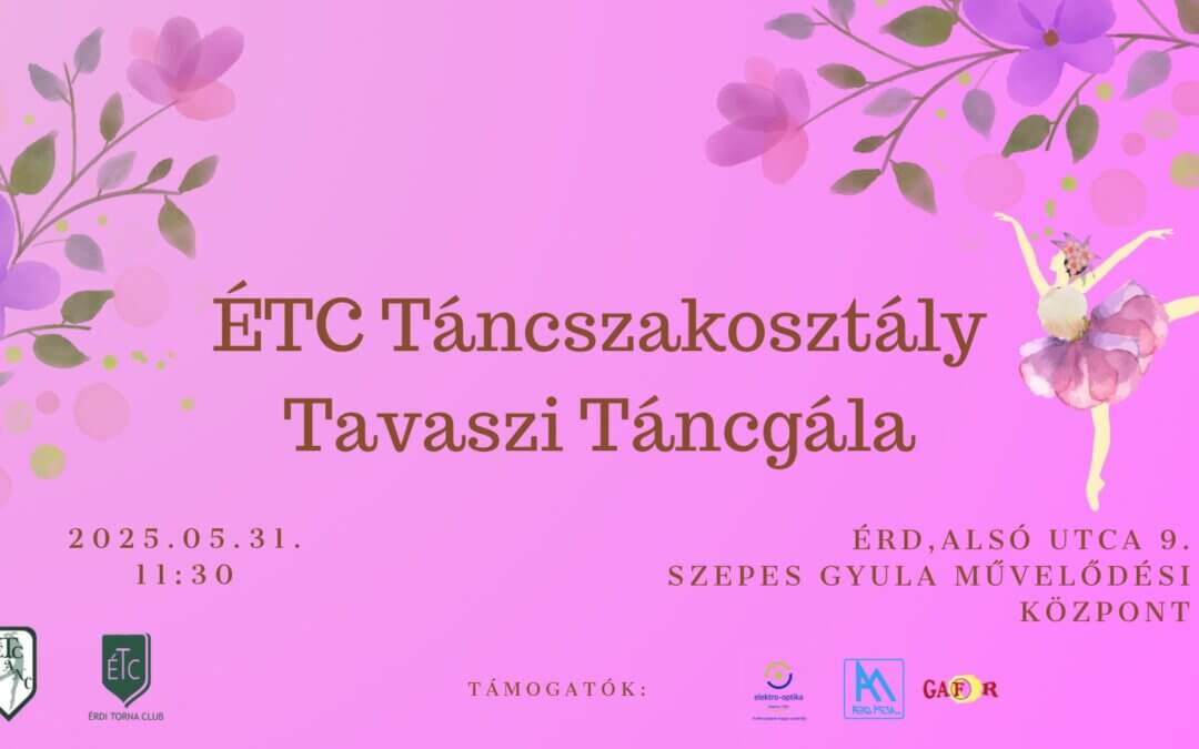 ÉTC Táncszakosztály Tavaszi Táncgála