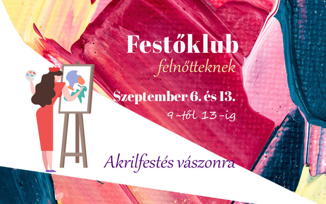 Festőklub felnőtteknek Érden I.