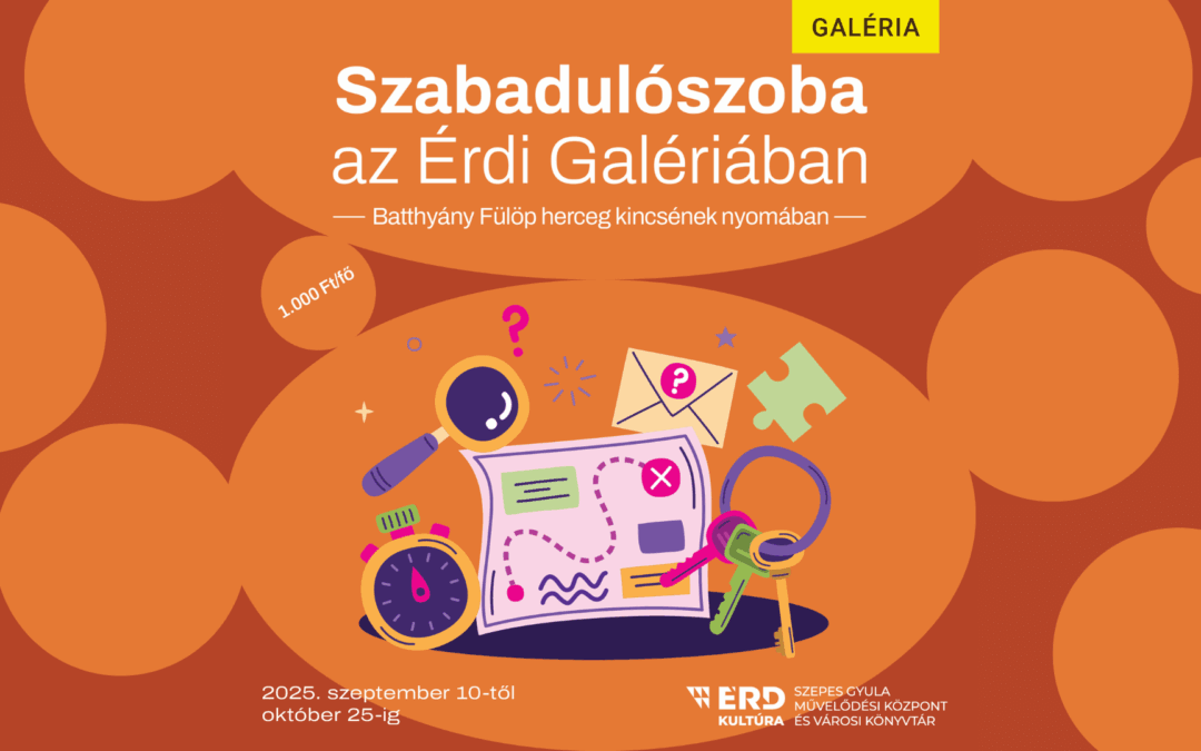 Szabadulószoba az Érdi Galériában – Meghosszabbítva október 31-ig!