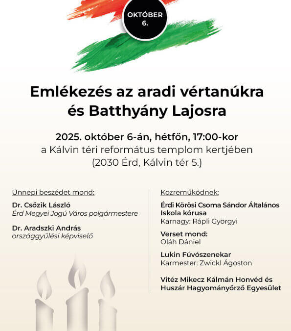 Emlékezés az aradi vértanúkra és Batthyány Lajosra