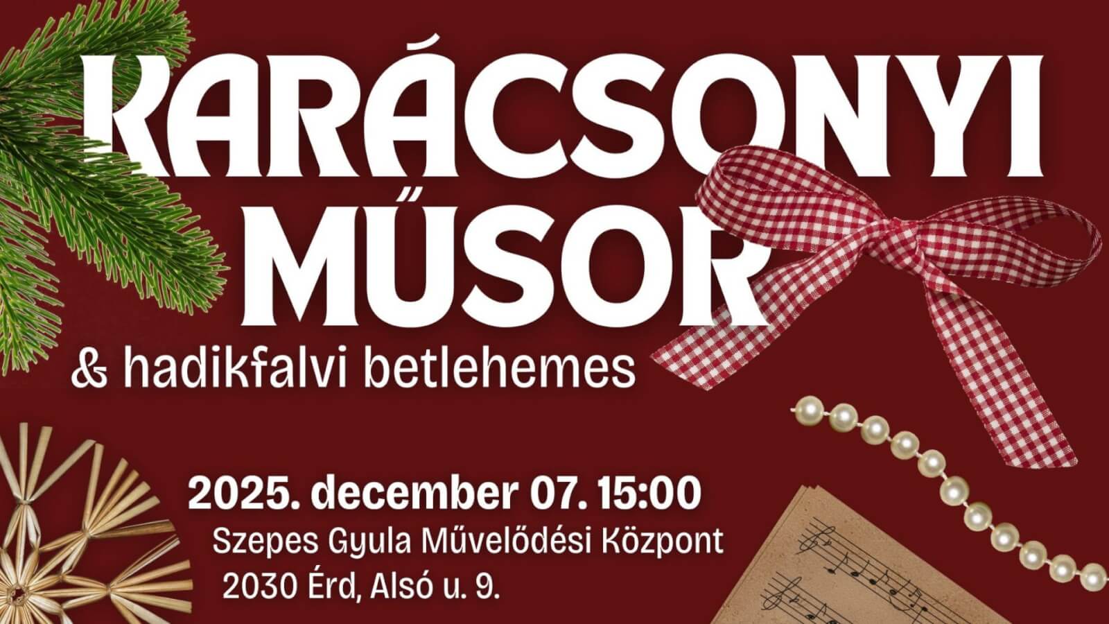 karacsonyi musor_hadikfalvi betlehemes Karácsonyi műsor és hadikfalvi betlehemes, 2025. december 7.