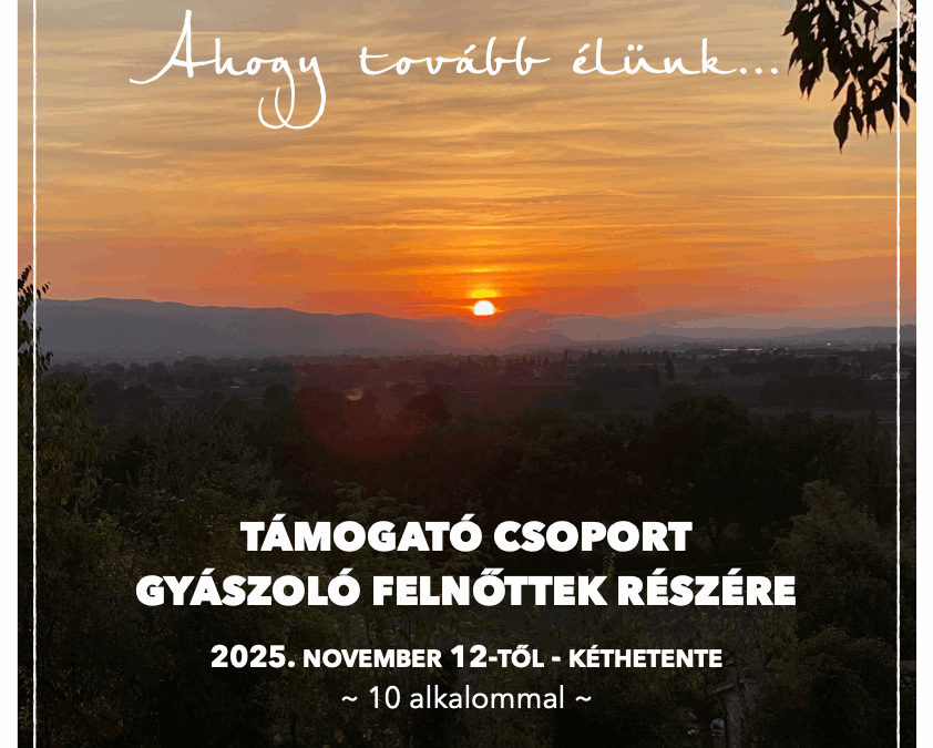 Ahogy tovább élünk…