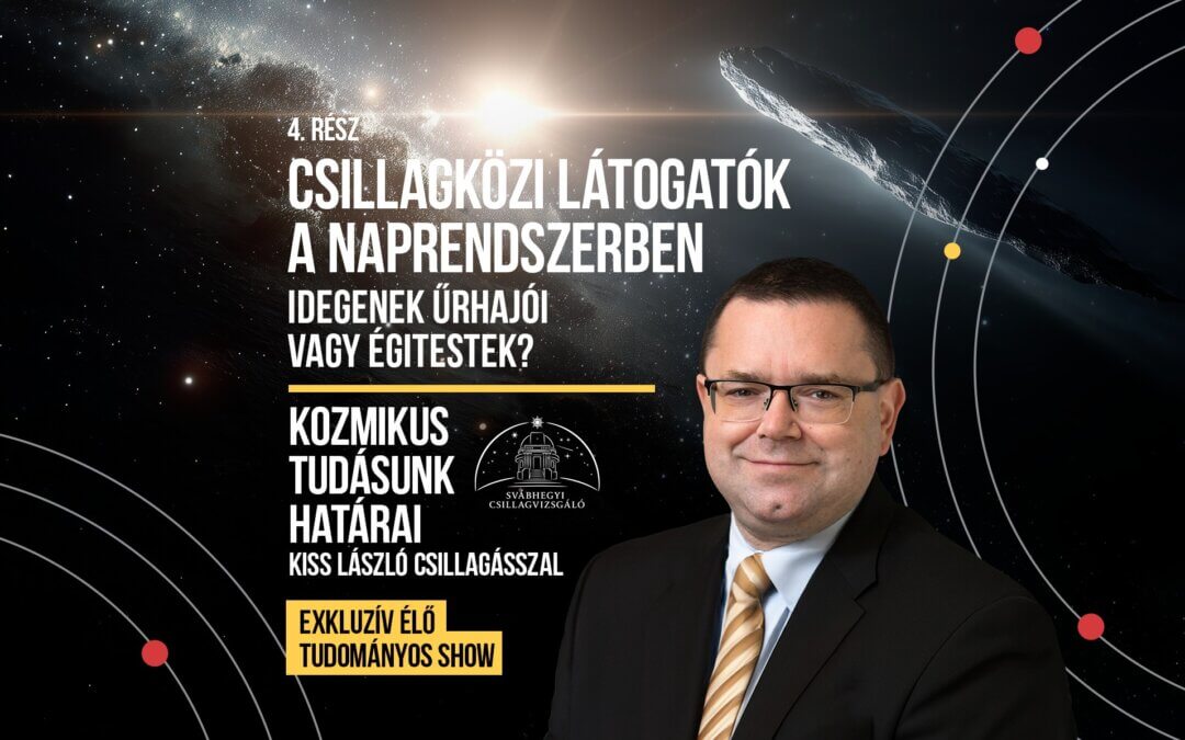 V. rész – Csillagközi látogatók a naprendszerben – Idegenek űrhajói vagy égitestek?!