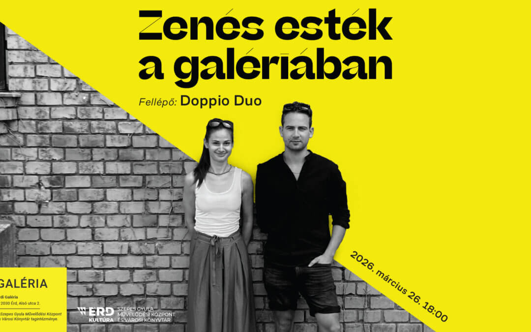 Zenés esték a Galériában „Doppio Duo”