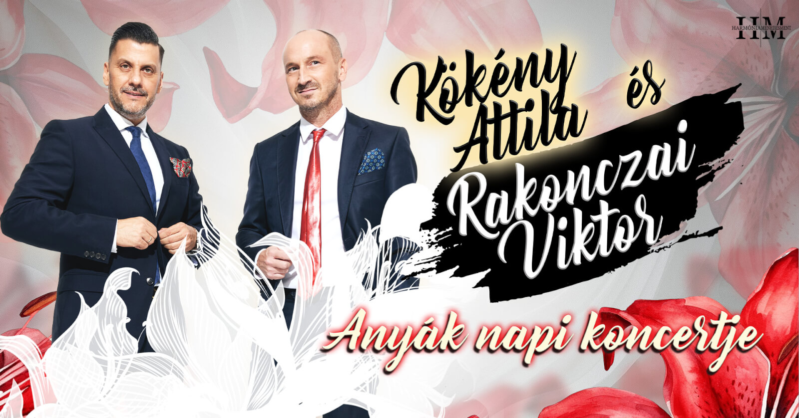 Kökény Attila és Rakonczai Viktor anyák napi koncertje Érd