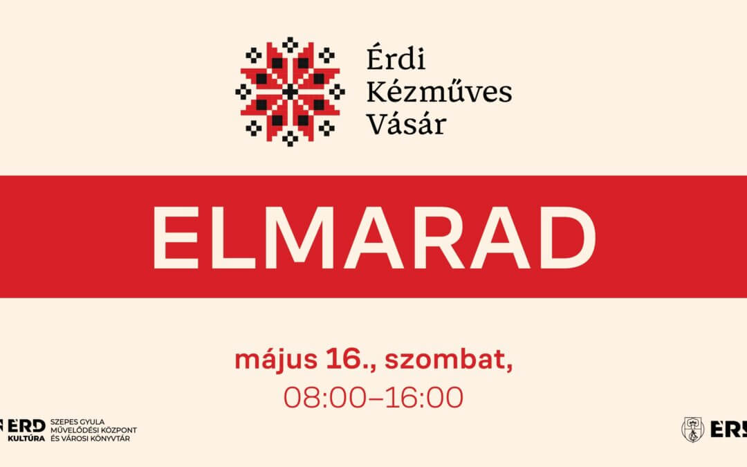 ELMARAD – Érdi Kézműves Vásár 2026