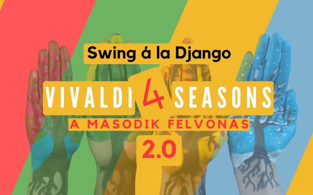 Swing á la Django: Vivaldi 2.0 – A második felvonás