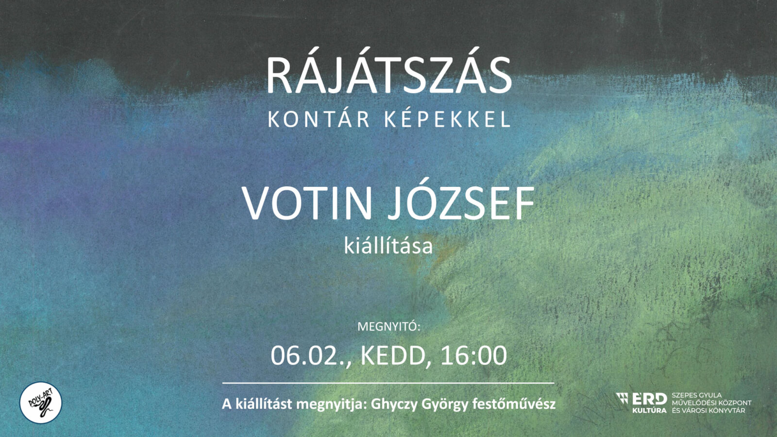 RÁJÁTSZÁS kontár képekkel VOTIN JÓZSEF kiállítása