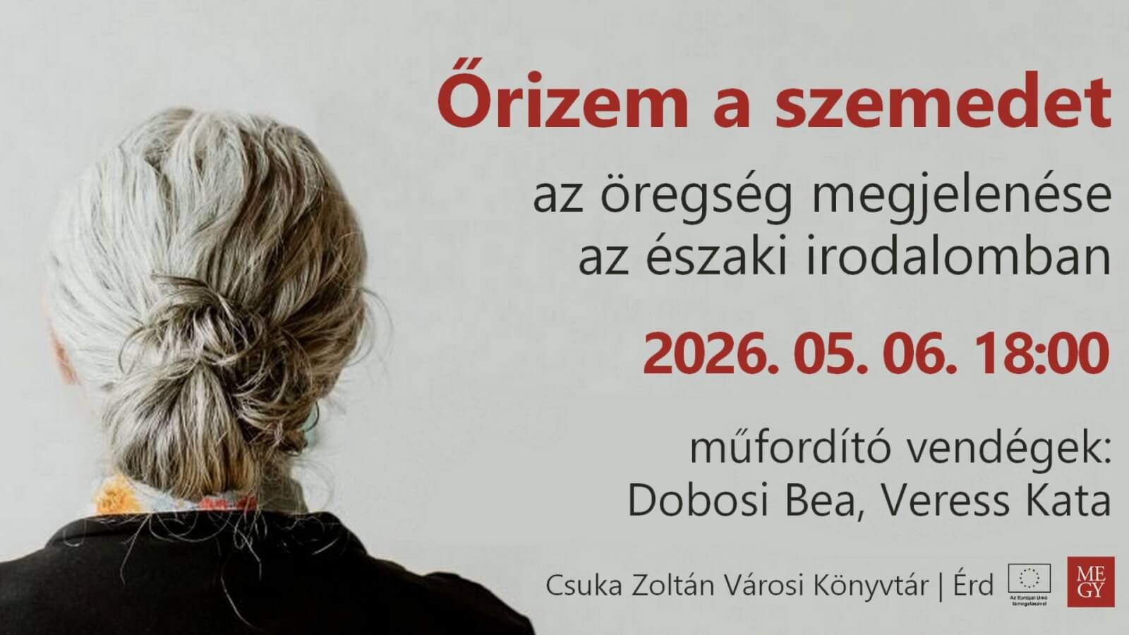 Őrizem a szemedet előadás