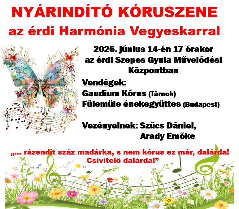 Nyárindító kóruszene az érdi Harmónia Vegyeskarral