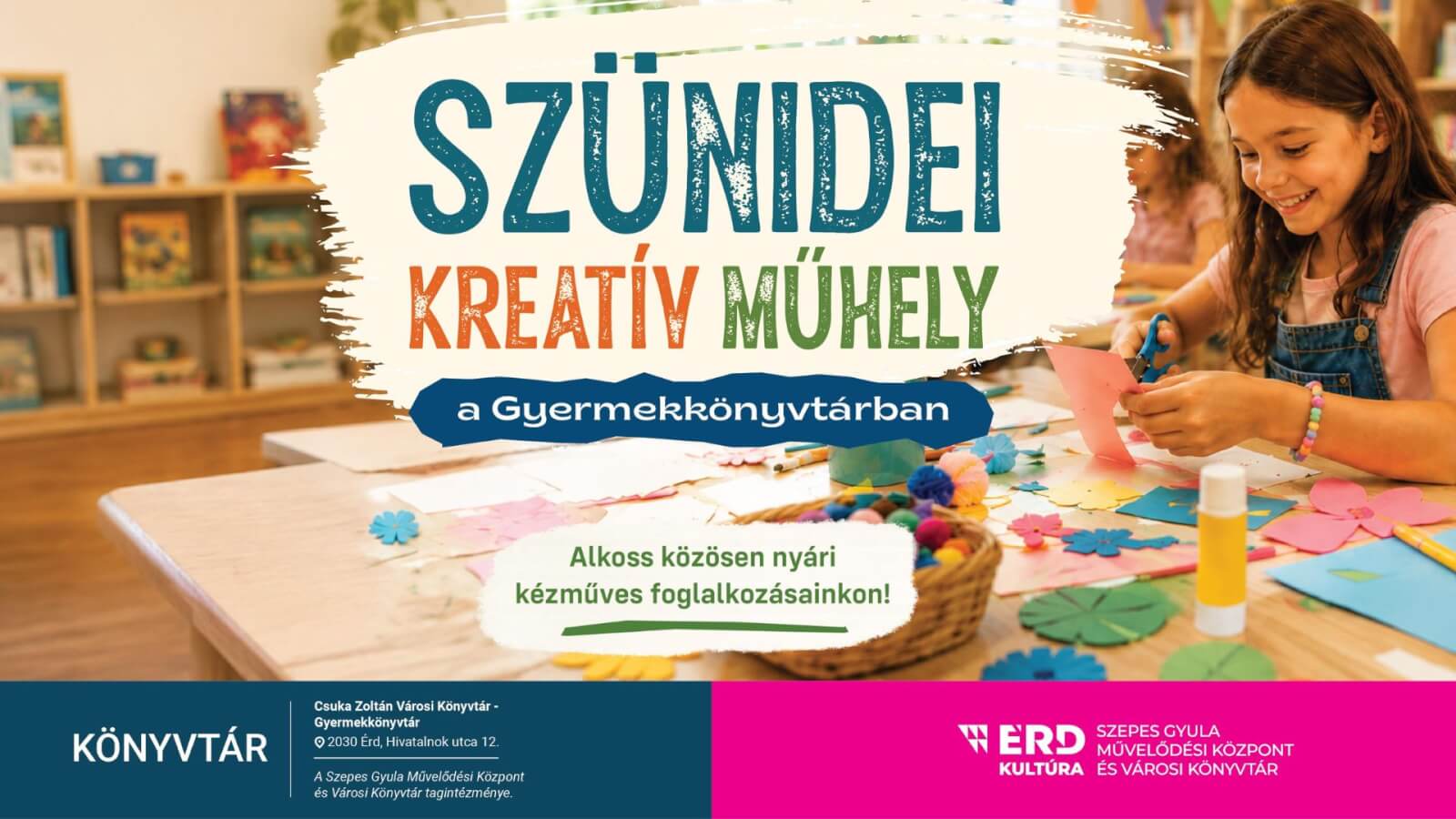 Szünidei Kreatív Műhely