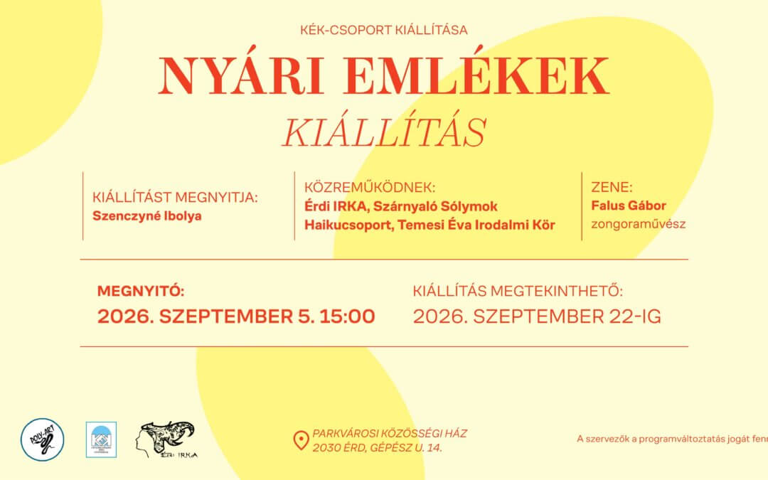 Nyári emlékek kiállítás – Megnyitó