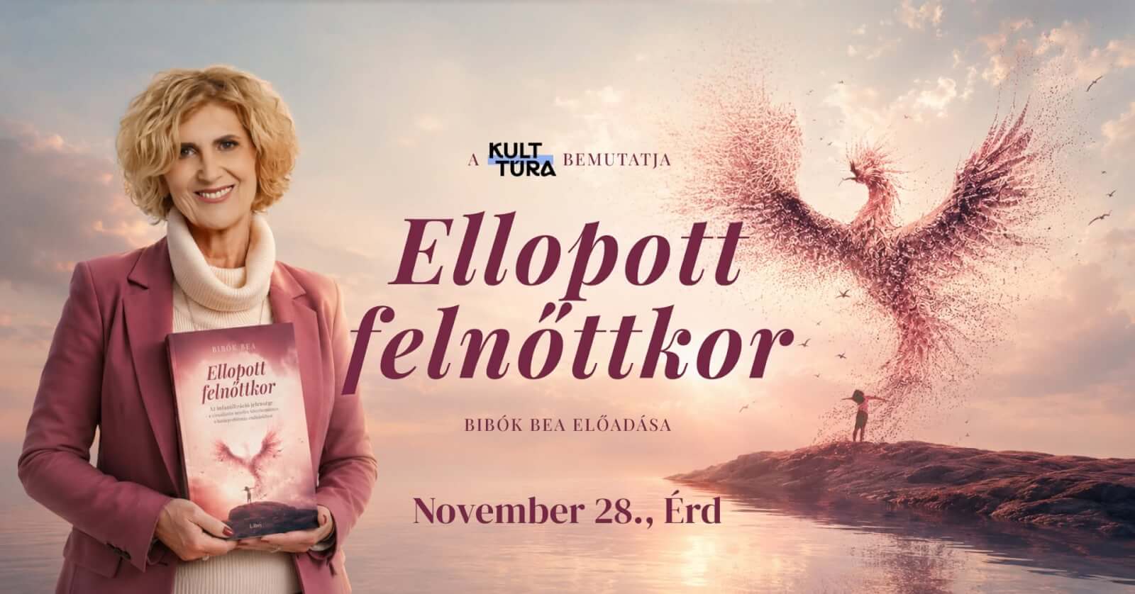 Bibók Bea - Ellopott felnőttkor
